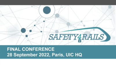 SAFETY4RAILS Final Conference will be held on 28 September in Paris, France at UIC HQ