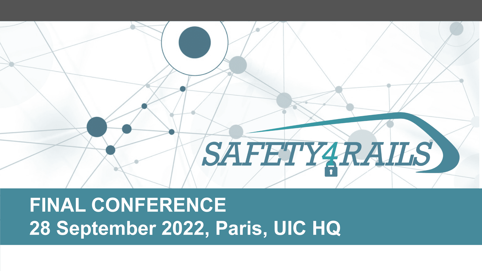 SAFETY4RAILS Final conference will be held on 28 September in Paris, France at UIC HQ